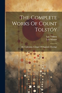 Front cover_The Complete Works Of Count Tolstóy