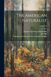 Front cover_The American Naturalist; Volume 10