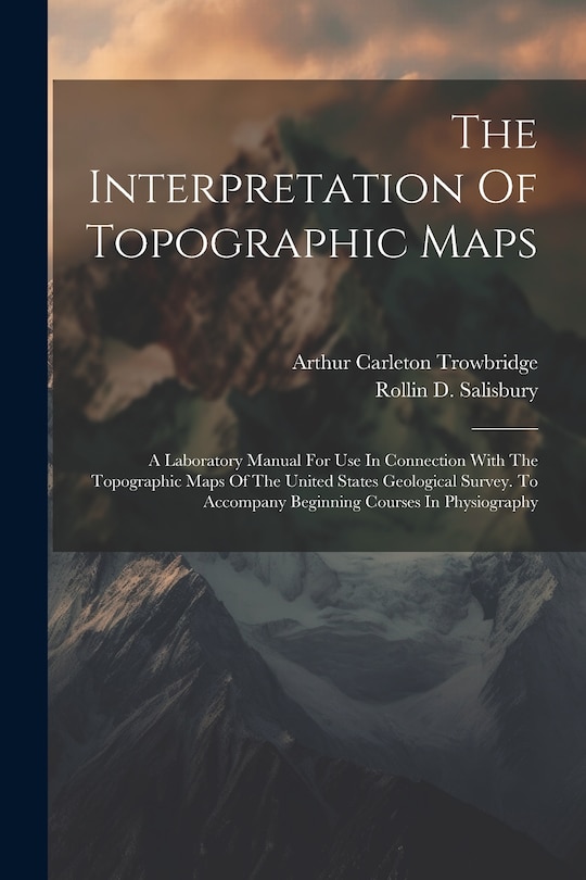 Front cover_The Interpretation Of Topographic Maps