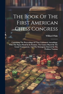 Front cover_The Book Of The First American Chess Congress