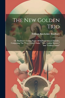 Front cover_The New Golden Trio
