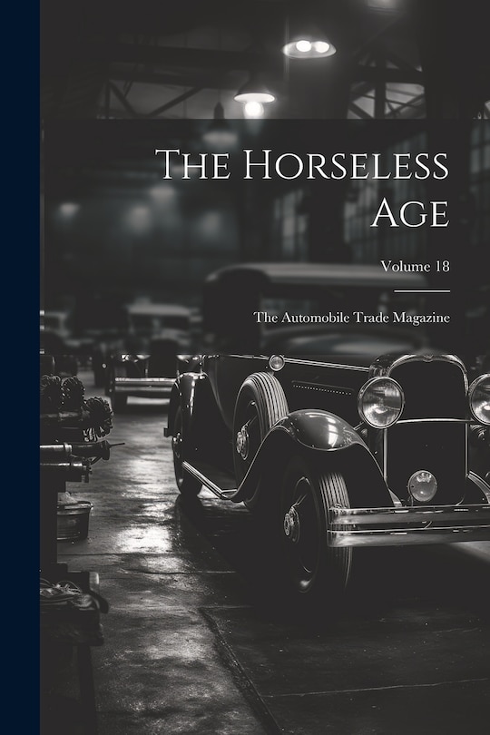Front cover_The Horseless Age