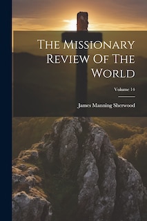 Front cover_The Missionary Review Of The World; Volume 14