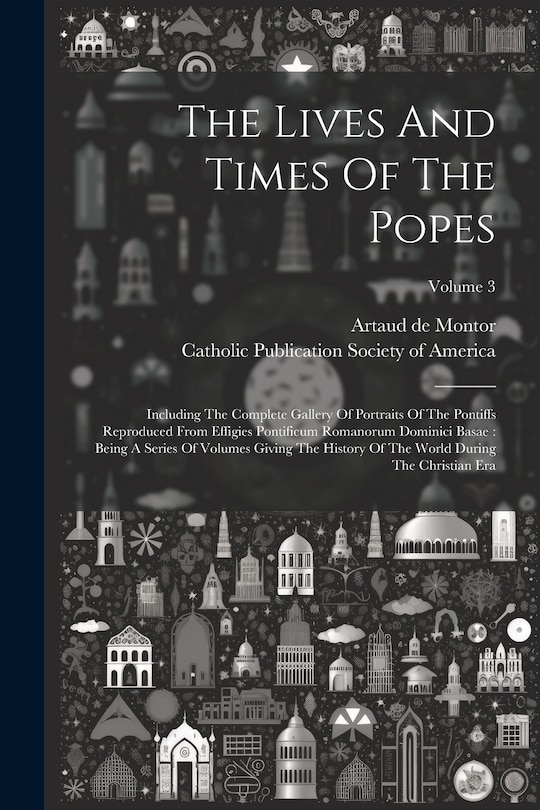 Front cover_The Lives And Times Of The Popes