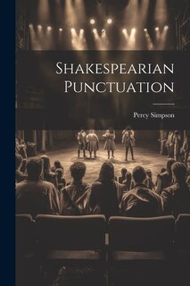 Shakespearian Punctuation