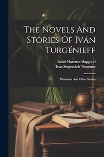 Front cover_The Novels And Stories Of Iván Turgénieff