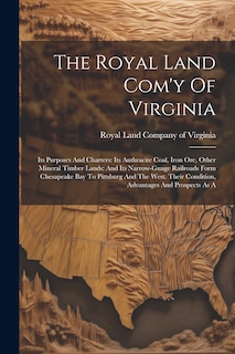 Couverture_The Royal Land Com'y Of Virginia