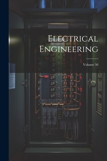 Couverture_Electrical Engineering; Volume 50