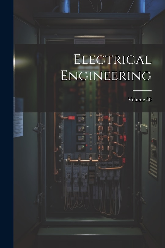 Couverture_Electrical Engineering; Volume 50