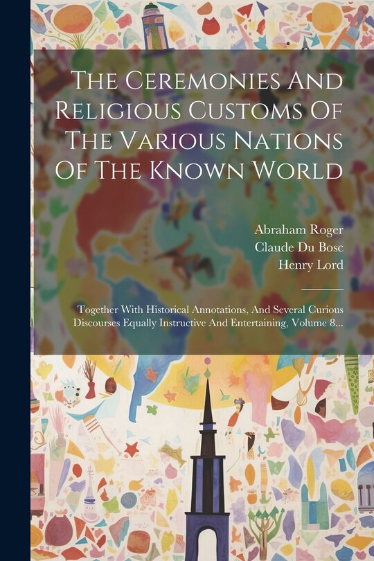 Couverture_The Ceremonies And Religious Customs Of The Various Nations Of The Known World