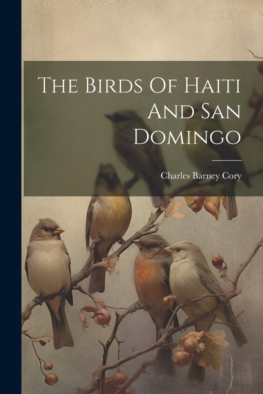 Couverture_The Birds Of Haiti And San Domingo
