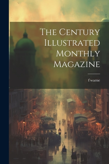 Couverture_The Century Illustrated Monthly Magazine