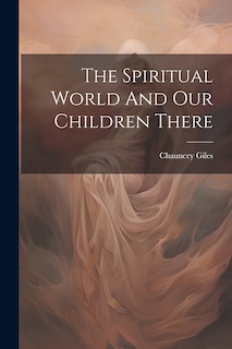 Couverture_The Spiritual World And Our Children There