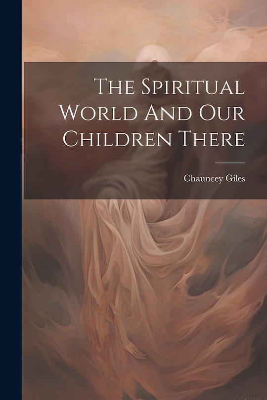 Couverture_The Spiritual World And Our Children There