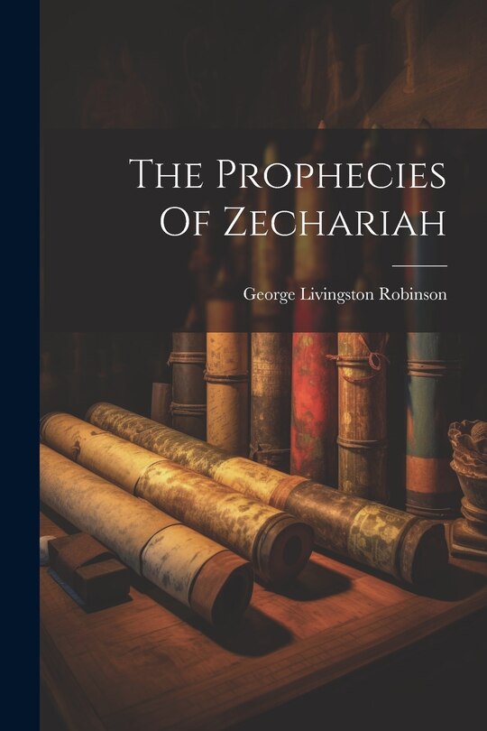 Couverture_The Prophecies Of Zechariah