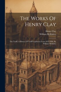 Couverture_The Works Of Henry Clay
