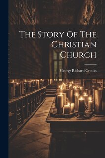 Couverture_The Story Of The Christian Church