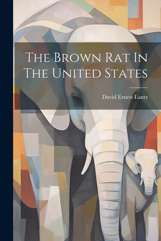 Front cover_The Brown Rat In The United States