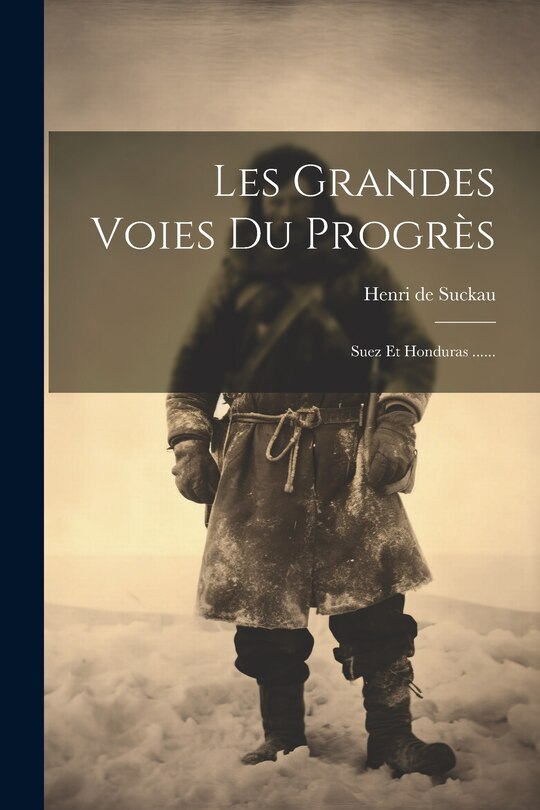 Front cover_Les Grandes Voies Du Progrès