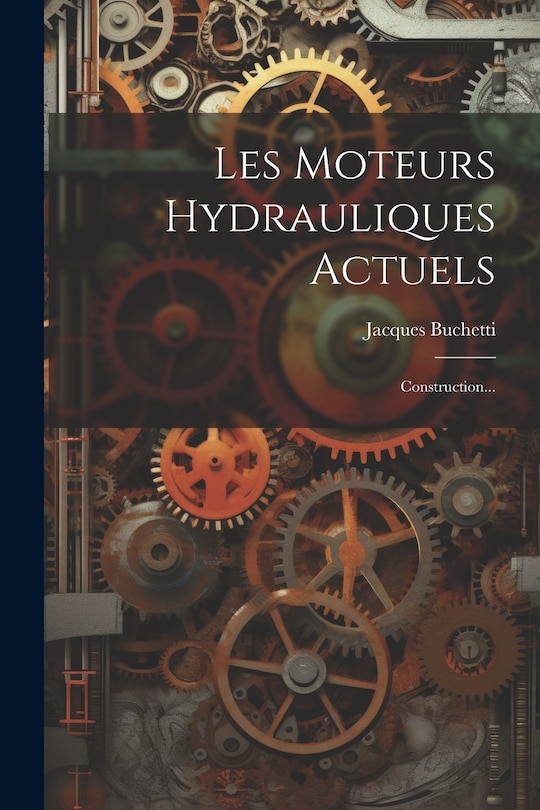 Couverture_Les Moteurs Hydrauliques Actuels