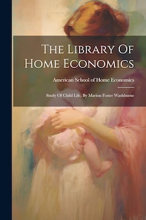 Front cover_The Library Of Home Economics
