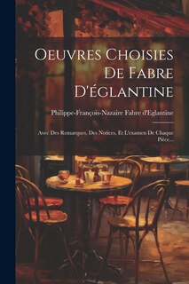 Couverture_Oeuvres Choisies De Fabre D'églantine