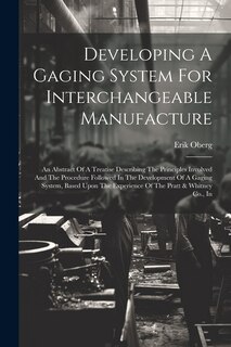 Front cover_Developing A Gaging System For Interchangeable Manufacture