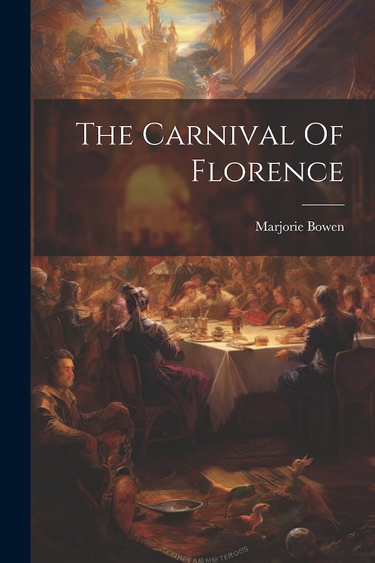 Front cover_The Carnival Of Florence