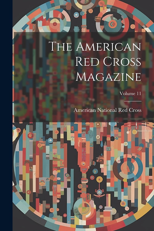 Couverture_The American Red Cross Magazine; Volume 11