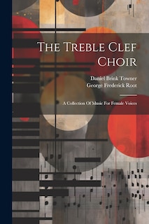 Front cover_The Treble Clef Choir