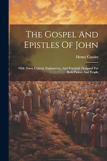 Couverture_The Gospel And Epistles Of John