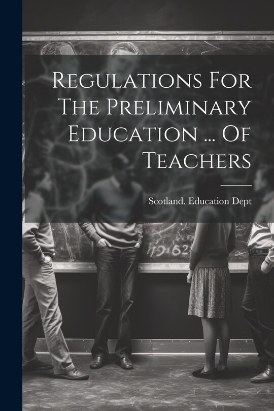 Front cover_Regulations For The Preliminary Education ... Of Teachers