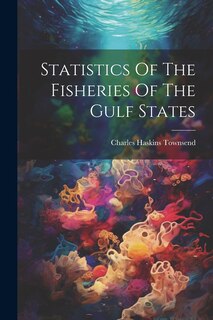 Couverture_Statistics Of The Fisheries Of The Gulf States