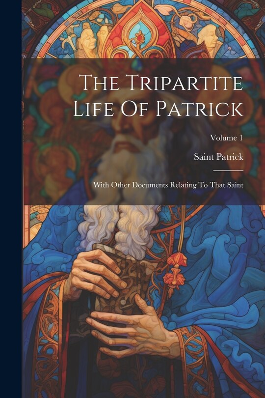 Couverture_The Tripartite Life Of Patrick