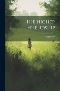 Front cover_The Higher Friendship