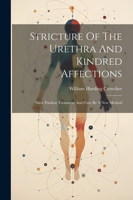 Couverture_Stricture Of The Urethra And Kindred Affections