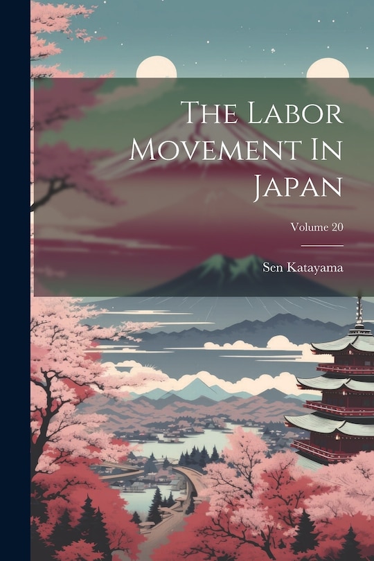 Front cover_The Labor Movement In Japan; Volume 20