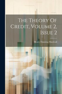 Front cover_The Theory Of Credit, Volume 2, Issue 2
