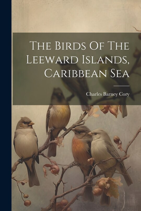 Couverture_The Birds Of The Leeward Islands, Caribbean Sea