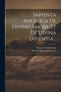 Front cover_Sapienta Angelica De Divino Amore Et De Divina Sapientia...