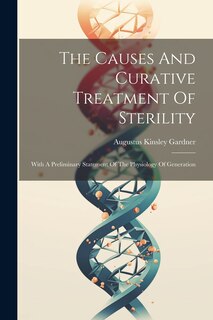 Couverture_The Causes And Curative Treatment Of Sterility