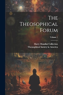 Front cover_The Theosophical Forum; Volume 1