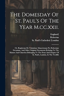 Front cover_The Domesday Of St. Paul's Of The Year M.cc.xxii.