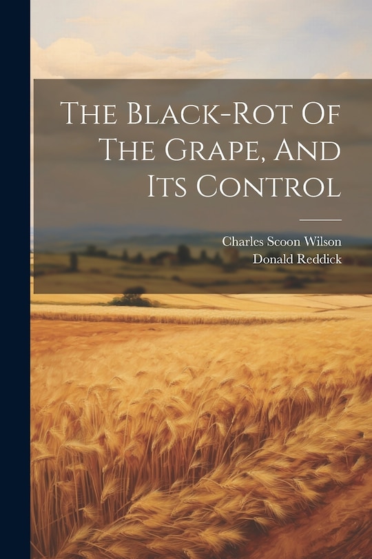 Couverture_The Black-rot Of The Grape, And Its Control
