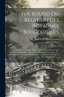 Couverture_Foe Koueki Ou Relation Des Royaumes Bouddhiques