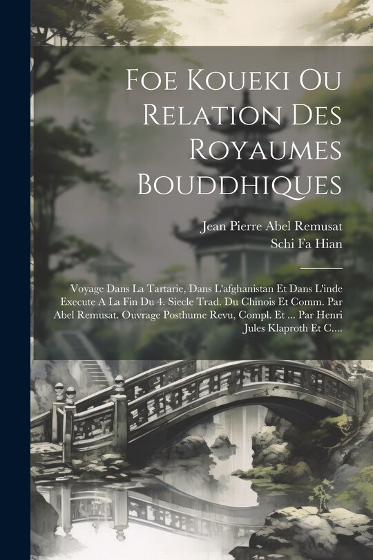Couverture_Foe Koueki Ou Relation Des Royaumes Bouddhiques