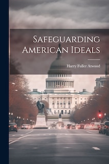 Front cover_Safeguarding American Ideals