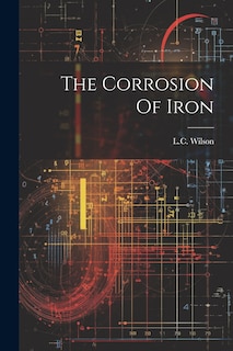 Front cover_The Corrosion Of Iron
