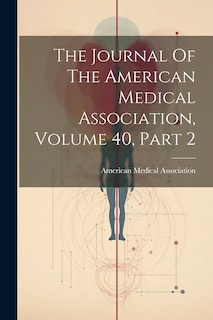 Front cover_The Journal Of The American Medical Association, Volume 40, Part 2