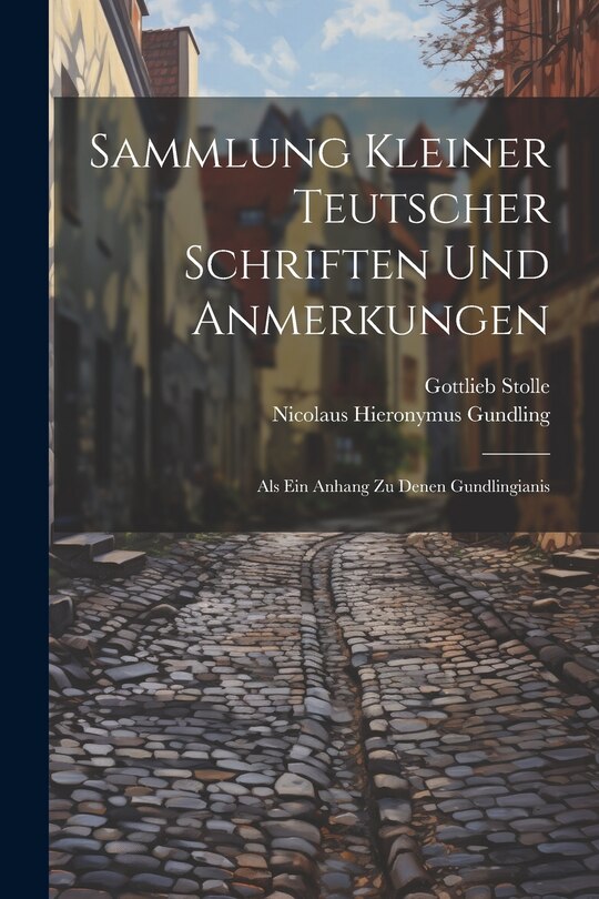 Couverture_Sammlung Kleiner Teutscher Schriften Und Anmerkungen